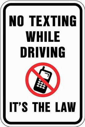 No Texting While Driving - It's the Law