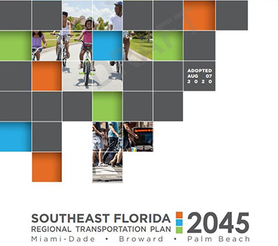 Regional Transportation Plan Adopted by the Southeast Florida Regional Transportation Council (SEFTC) on 8/7/20