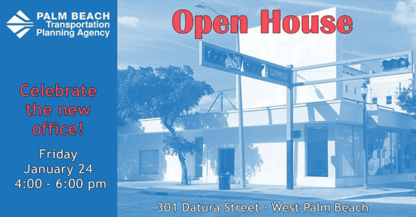 Palm Beach TPA Open House Invitation 1-24-2020, 4:00-6:00 pm, 301 Datura St., West Palm Beach, FL 33401